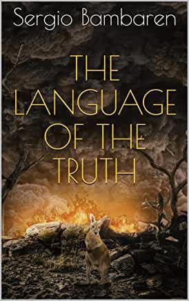 SERGIO BAMBAREN THE LANGUAGE OF THE TRUTH